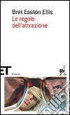 Le regole dell'attrazione libro