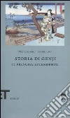 Storia di Genji. Il principe splendente. Romanzo giapponese dell'XI secolo libro