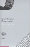 Opere complete. Vol. 7: Scritti 1938-1940 libro di Benjamin Walter Tiedemann R. (cur.) Schweppenhäuser H. (cur.) Ganni E. (cur.)