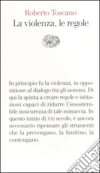 La violenza, le regole