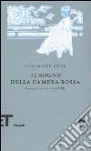 Il sogno della camera rossa. Romanzo cinese del secolo XVIII libro