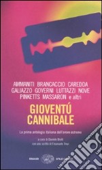 Gioventù cannibale libro