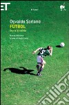 Fútbol. Storie di calcio libro