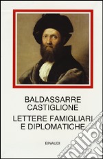 Lettere famigliari e diplomatiche libro