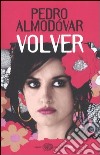 Volver libro di Almodóvar Pedro