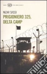 Prigioniero 325, Delta Camp