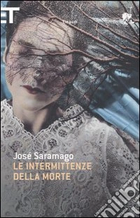 Le intermittenze della morte libro