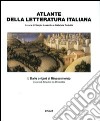 Atlante della letteratura italiana. Vol. 1: Dalle origini al Rinascimento libro