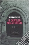 Il castello nella foresta libro