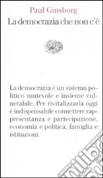 La democrazia che non c'è libro