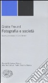 Fotografia e società libro di Freund Gisèle