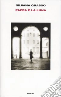 Pazza è la luna