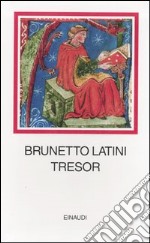 Tresor. Testo francese a fronte libro