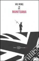 Manituana libro