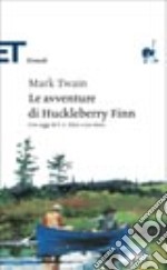 Le avventure di Huckleberry Finn libro