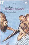 I sommersi e i salvati libro