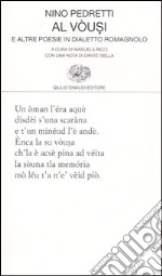 Vòusi e altre poesie in dialetto romagnolo (Al) libro