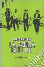 La banda Bellini