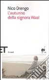 L'autunno della signora Waal libro