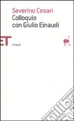 Colloquio con Giulio Einaudi