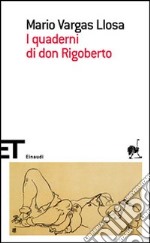 I quaderni di don Rigoberto libro