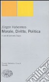 Morale, diritto, politica libro