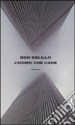 L'uomo che cade libro