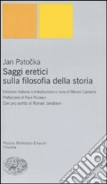 Saggi eretici sulla filosofia della storia