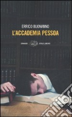 L'accademia Pessoa libro