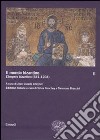 Il mondo bizantino. Vol. 2: L'impero bizantino (641-1204) libro