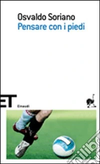 Pensare con i piedi libro