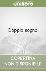 Doppio sogno