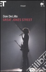 Great Jones street libro