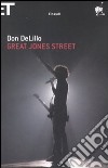 Great Jones street libro di DeLillo Don