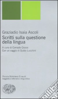 Scritti sulla questione della lingua libro