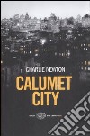 Calumet City libro