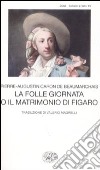 La folle giornata o Il matrimonio di Figaro libro