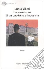 Le avventure di un capitano d'industria libro