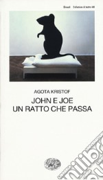 John e Joe-Un ratto che passa libro