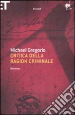 Critica della ragion criminale