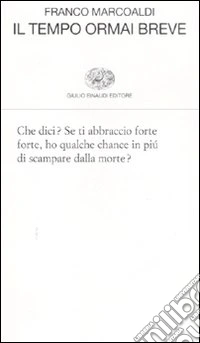 Il tempo ormai breve