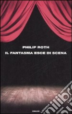 Il fantasma esce di scena libro