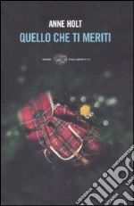 Quello che ti meriti libro usato