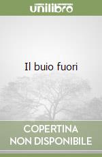 Il buio fuori libro