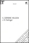 Il giovane Holden libro di Salinger J. D.