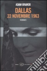 Dallas, 22 novembre 1963 libro