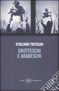 Grotteschi e Arabeschi libro