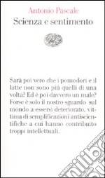 Scienza e sentimento libro