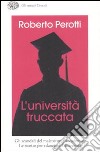 L'università truccata libro di Perotti Roberto