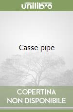 Casse-pipe libro